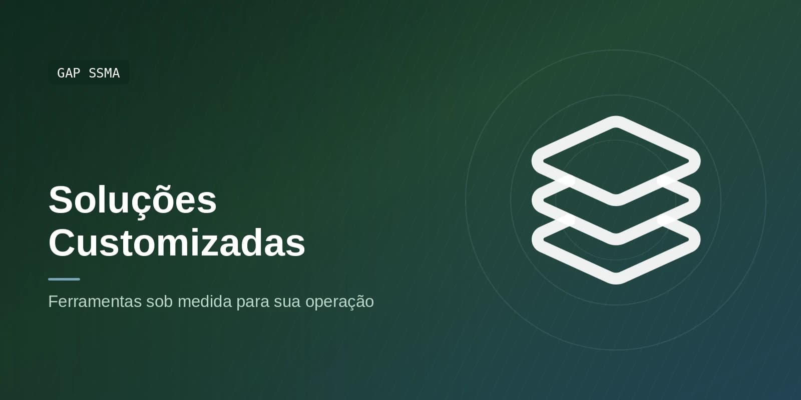 GAP SSMA — Soluções Customizadas